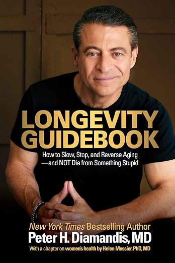 Cover of Longevity Guidebook by Peter H. Diamandis